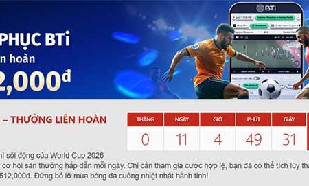 Chinh phục BTi – Thưởng liên hoàn 5,512,000đ tại VN88